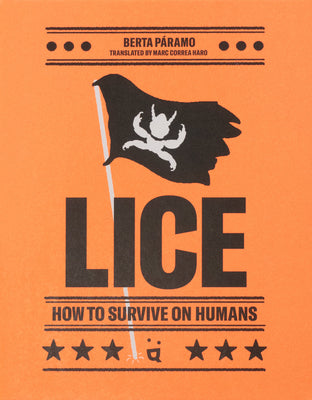 Cover Image for Lice: How to Survive on Humans -- Berta Paramo, Hardcover