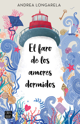 Cover Image for El Faro de Los Amores Dormidos -- , Paperback