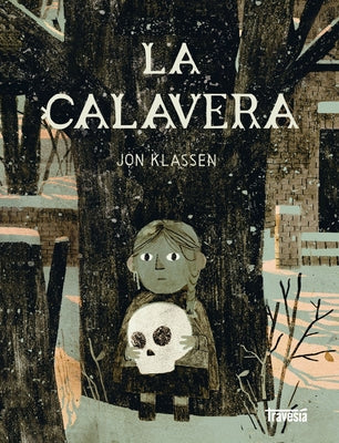 Cover Image for La Calavera / The Skull -- Jon Klassen, Paperback