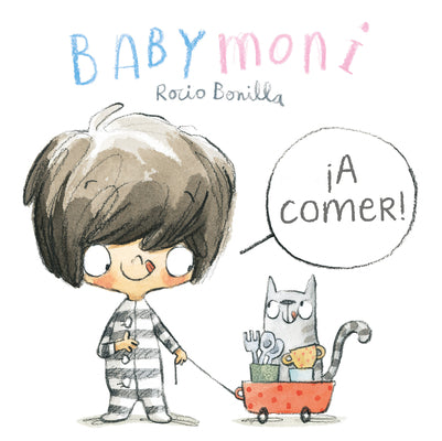 Cover Image for Babymoni: ¡A Comer! -- Rocio Bonilla, Board Books
