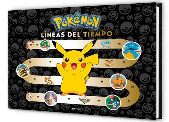 Cover Image for Pokémon. Líneas del Tiempo (Colección Pokémon) / Pokémon Timelines: A Journey Through the Animated Series -- The Pokémon Company, Hardcover