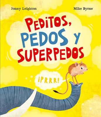 Cover Image for Peditos, Pedos Y Superpedos -- Jonny Leighton, Hardcover