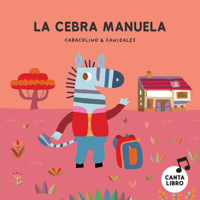 Cover Image for La Cebra Manuela -- Caracolino, Board Books