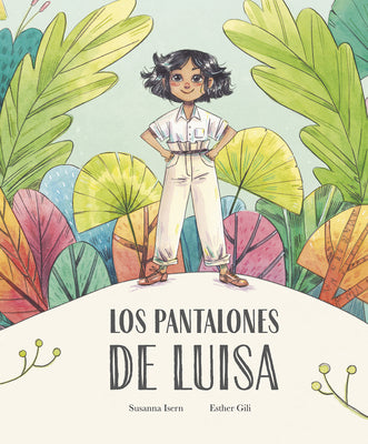 Cover Image for Los Pantalones de Luisa -- Susanna Isern, Hardcover