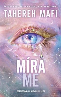 Cover Image for Mírame -- Tahereh Mafi, Paperback
