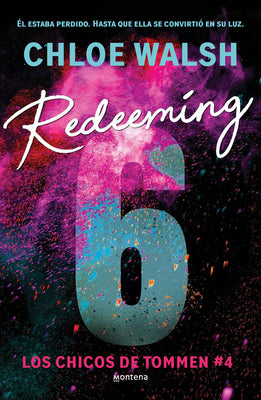 Cover Image for Redeeming 6 (Spanish Edition) -- Chloe Walsh, Paperback