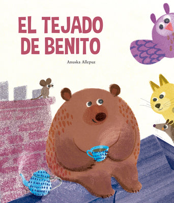 Cover Image for El Tejado de Benito -- Anuska Allepuz, Hardcover