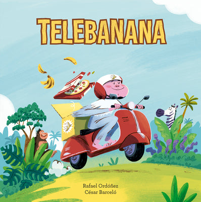 Cover Image for Telebanana -- Rafael Ordóñez, Hardcover
