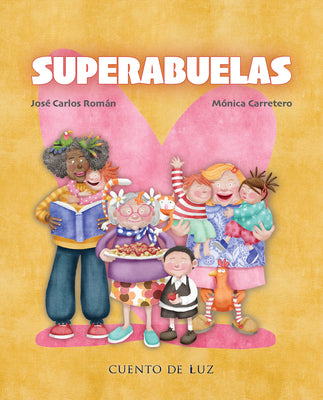 Cover Image for Superabuelas -- José Carlos Román, Hardcover