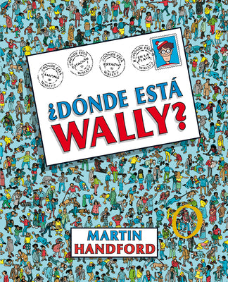 Cover Image for ¿Dónde Está Wally? / ¿Where's Waldo? -- Martin Handford, Hardcover