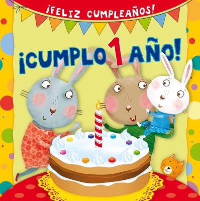 Cover Image for Cumplo 1 Año! -- Silvia D'Achille, Hardcover