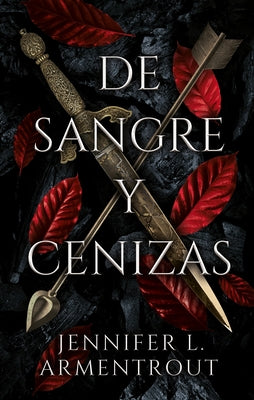 Cover Image for de Sangre Y Cenizas -- Jennifer L. Armentrout, Paperback