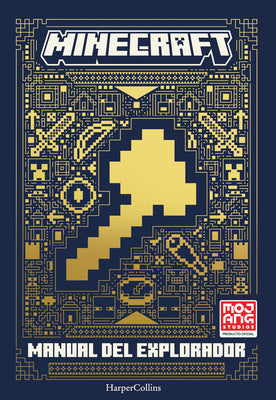 Cover Image for Minecraft Oficial: Manual de Explorador (Minecraft: Handbook of Explorers - Span): (Minecraft: Handbook of Explorers - Spanish Edition) -- Mojang Ab, Hardcover