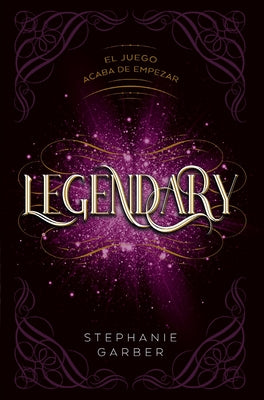Cover Image for Legendary -- Stephanie Garber, Paperback