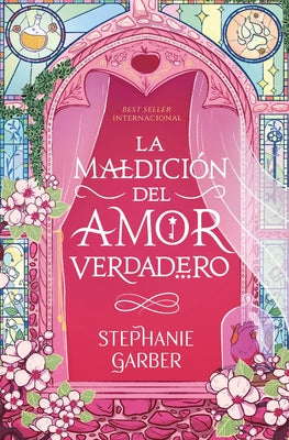Cover Image for Maldición del Amor Verdadero, La -V3* -- Stephanie Garber, Paperback
