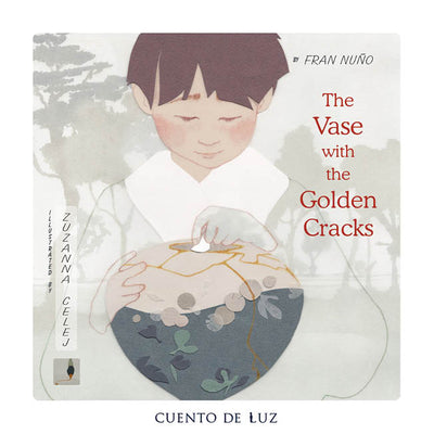 Cover Image for The Vase with the Golden Cracks -- Fran Nuño, Hardcover