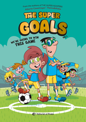 Cover Image for We're Going to Win This Game: Soccer Books for Kids 8-12. Discover This Amazing Soccer Team! Volume 1 -- Alberto Casamayor, Paperback