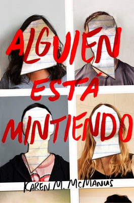 Cover Image for Alguien Está Mintiendo / One of Us Is Lying -- Karen M. McManus, Paperback