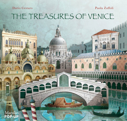 Cover Image for The Treasures of Venice: Pop-Up -- Dario Cestaro, Hardcover