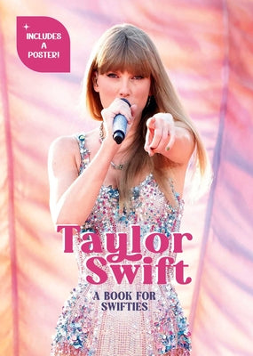 Cover Image for Taylor Swift: A Book for Swifties -- Francesca Pavesi, Hardcover