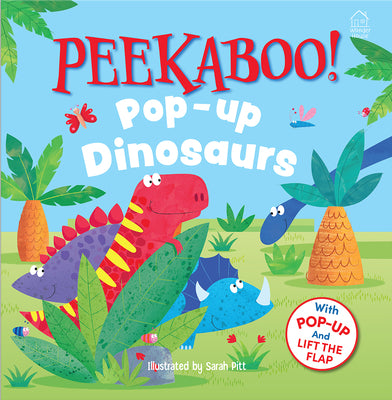 Cover Image for Peekaboo! Pop-Up: Dinosaurs (Pop-Up and Lift the Flap ) -- Wonder House Books, Paperback