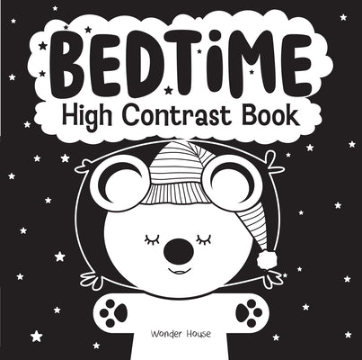 Cover Image for Bedtime High Contrast -- Wonder House Books, Board Books