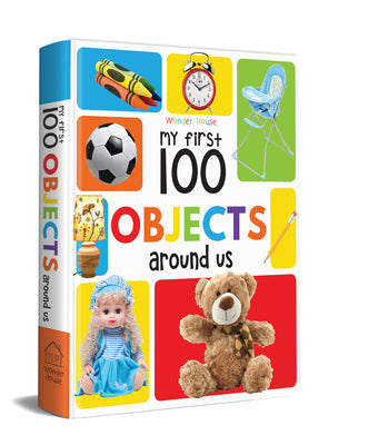 Cover Image for My First 100 Objects Around Us -- Wonder House Books, Board Books