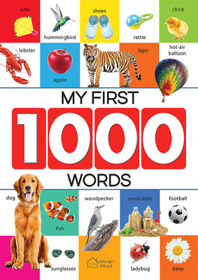 Cover Image for My First 1000 Words: Early Learning Picture Book -- Wonder House Books, Paperback