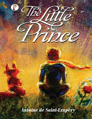 Cover Image for The Little Prince -- Antoine De Saint-Exupery, Paperback