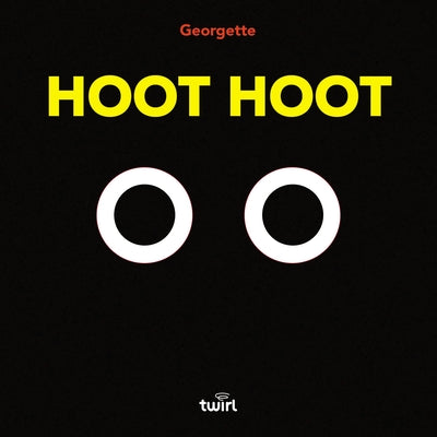 Cover Image for Hoot Hoot -- Georgette, Board Books