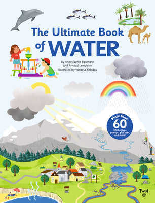 Cover Image for The Ultimate Book of Water -- Anne-Sophie Baumann, Hardcover