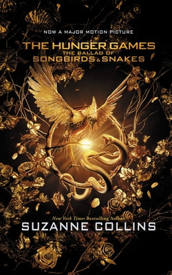 Cover Image for The Ballad of Songbirds and Snakes: A Hunger Games Novel -- Suzanne Collins, Hardcover