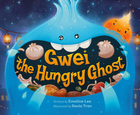 Cover Image for Gwei the Hungry Ghost -- Emeline Lee, Hardcover