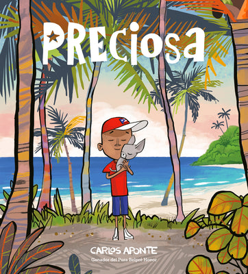 Cover Image for Preciosa (Precious Spanish Edition) -- Carlos Aponte, Hardcover