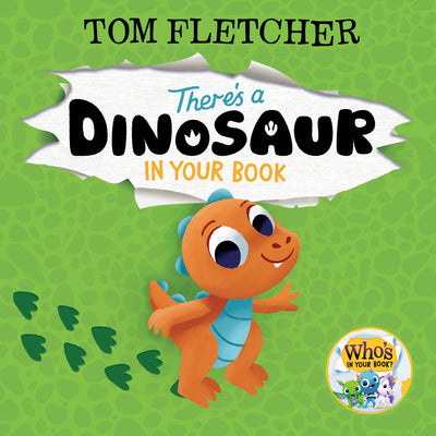 Cover Image for There's a Dinosaur in Your Book -- Tom Fletcher, Hardcover