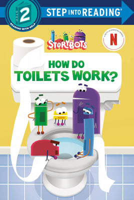 Cover Image for How Do Toilets Work? (Storybots) -- Random House, Library Binding