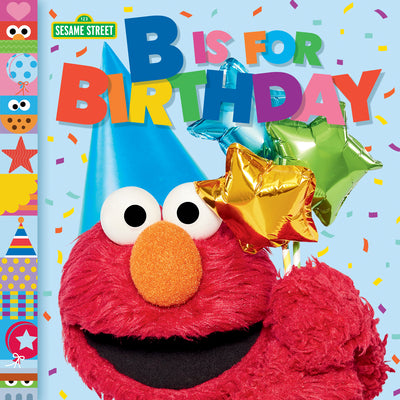 Cover Image for B Is for Birthday (Sesame Street) -- Mary Man-Kong, Board Books