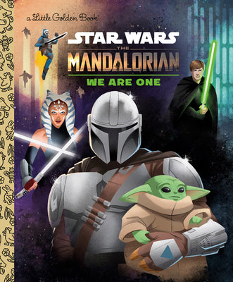 Cover Image for We Are One (Star Wars: The Mandalorian) -- Jeneanne Debois, Hardcover