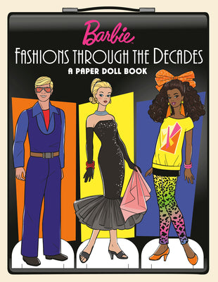 Cover Image for Barbie Fashions Through the Decades: A Paper Doll Book -- Random House, Paperback