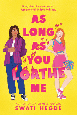 Cover Image for As Long as You Loathe Me -- Swati Hegde, Paperback
