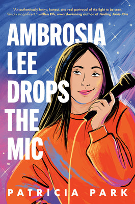 Cover Image for Ambrosia Lee Drops the MIC -- Patricia Park, Hardcover