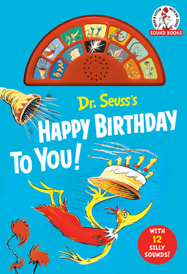 Cover Image for Dr. Seuss's Happy Birthday to You! with 12 Silly Sounds: An Interactive Read and Listen Book [With Battery] -- Dr Seuss, Board Books