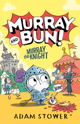 Cover Image for Murray the Knight -- Adam Stower, Hardcover