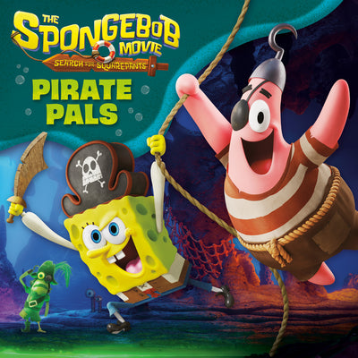 Cover Image for The Spongebob Movie: Search for Squarepants: Pirate Pals -- David Lewman, Paperback