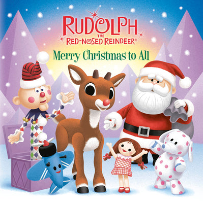Cover Image for Merry Christmas to All (Rudolph the Red-Nosed Reindeer) -- Random House, Board Books