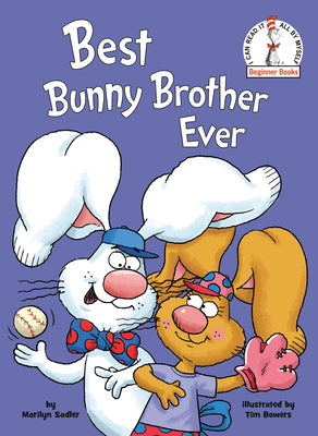 Cover Image for Best Bunny Brother Ever -- Marilyn Sadler, Hardcover