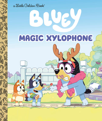 Cover Image for Magic Xylophone (Bluey) -- Golden Books, Hardcover