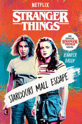 Cover Image for Stranger Things: Starcourt Mall Escape -- Jennifer Brody, Hardcover
