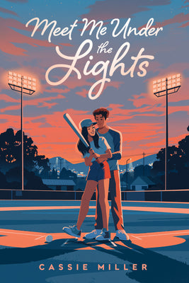 Cover Image for Meet Me Under the Lights -- Cassie Miller, Paperback