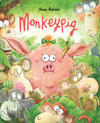 Cover Image for Monkeypig -- Huw Aaron, Hardcover